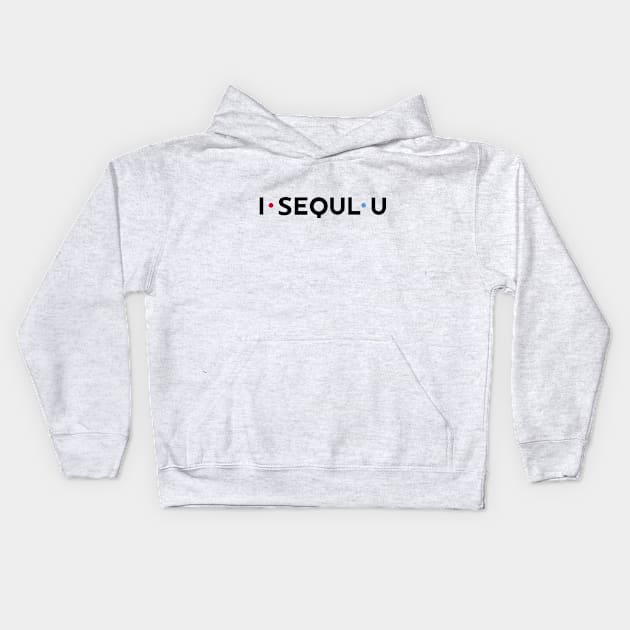 I SEOUL U Kids Hoodie by rail_rz